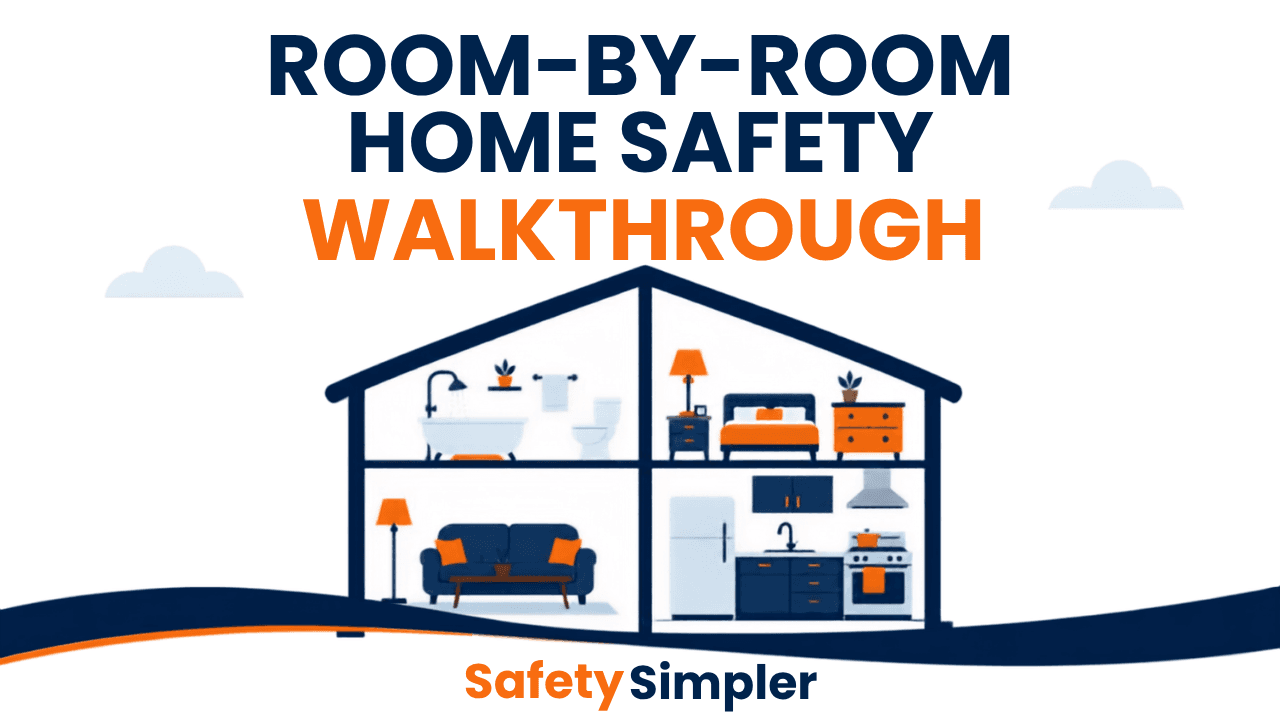 Room-by-Room Home Safety Walkthrough